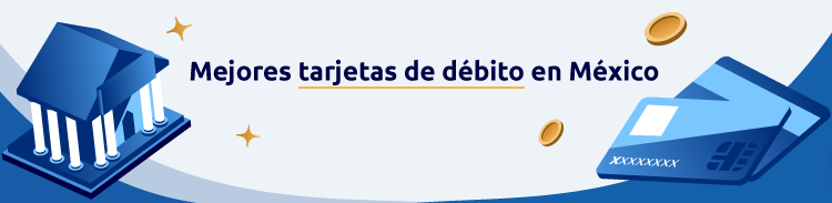 Tarjetas de débito en México