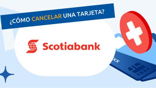 Cancelar tarjeta Scotiabank