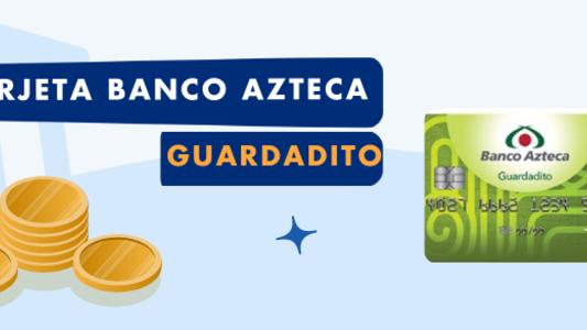 Tarjeta Guardadito Banco Azteca