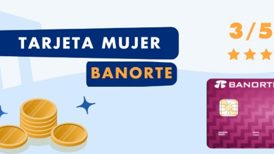 Tarjeta Mujer Banorte