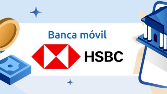 HSBC México : La banca móvil desde tu celular