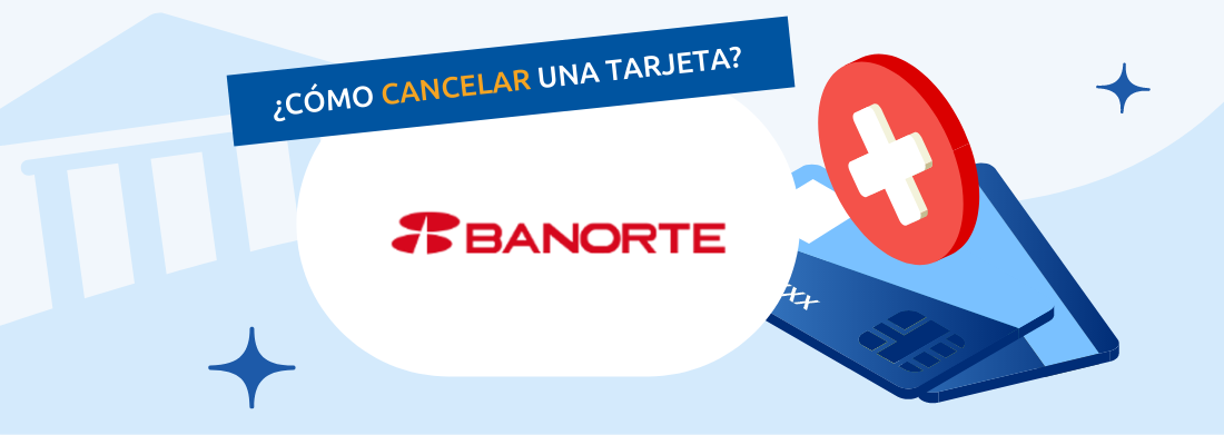 Cancelar tarjeta Banorte