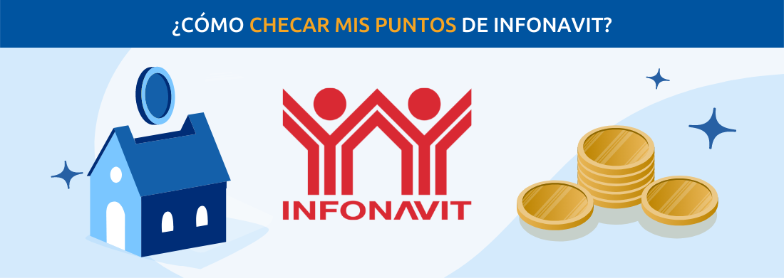 ¿Cómo checar mis puntos Infonavit?