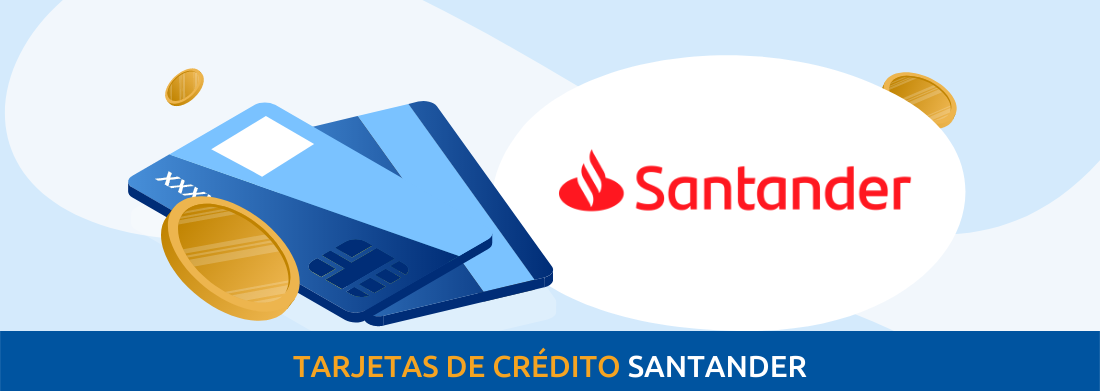 Tarjetas de crédito Santander