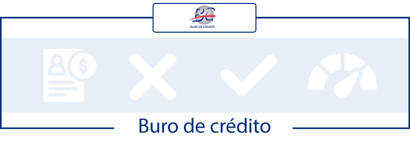 Buró de crédito México