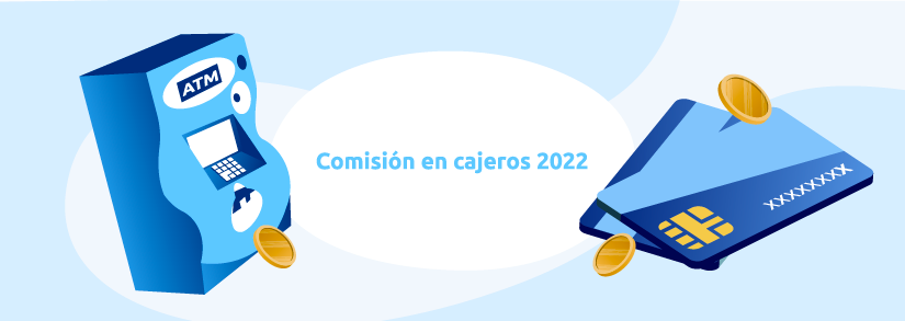 Comisión por retirar dinero en cajeros 2021